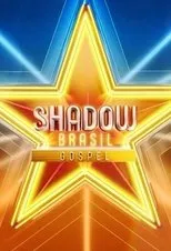 Póster de Shadow Brasil Gospel