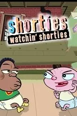 Póster de Shorties Watchin' Shorties