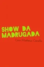 Póster de Show da Madrugada