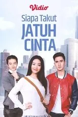 Póster de Siapa Takut Jatuh Cinta