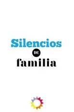 Póster de Silencios de familia
