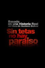 Póster de Sin tetas no hay paraíso