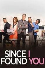 Póster de Since I Found You