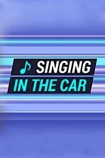 Póster de Singing in the Car