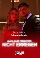 Póster de Slavik Junge präsentiert: Nicht erregen