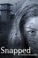 Póster de Snapped: Crímenes de pasión