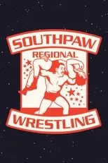 Póster de Southpaw Regional Wrestling