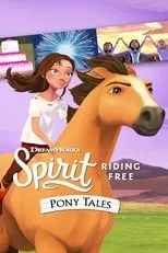 Póster de Spirit Riding Free: Pony Tales