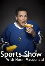 Póster de Sports Show with Norm Macdonald