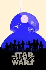 Póster de Star Wars: La Resistencia