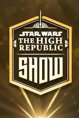 Póster de Star Wars: The High Republic Show