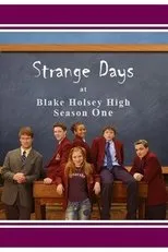 Póster de Strange Days at Blake Holsey High