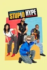 Póster de Stupid Hype