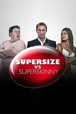 Póster de Supersize vs Superskinny