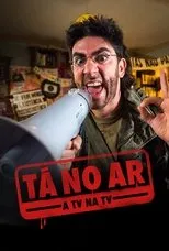 Póster de Tá no Ar: A TV na TV