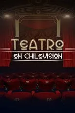 Póster de Teatro en Chilevisión