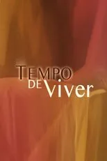 Póster de Tempo de Viver