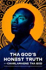 Póster de Tha God's Honest Truth with Charlamagne Tha God