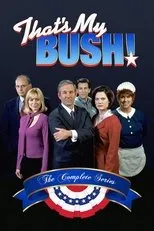 Póster de That's My Bush!