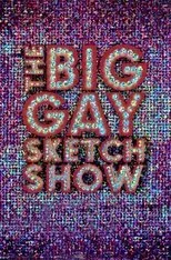 Póster de The Big Gay Sketch Show