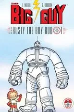 Póster de The Big Guy and Rusty the Boy Robot