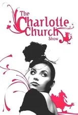 Póster de The Charlotte Church Show