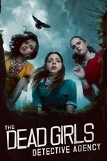 Póster de The Dead Girls Detective Agency