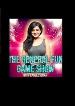 Póster de The General Fun Game Show