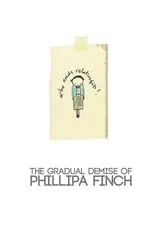 Póster de The Gradual Demise of Phillipa Finch