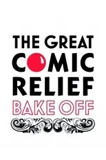 Póster de The Great Comic Relief Bake Off