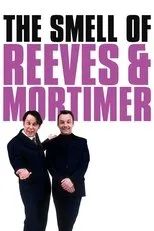 Póster de The Smell of Reeves and Mortimer