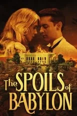 Póster de The Spoils of Babylon