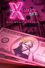 Póster de The X Change Rate