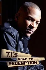 Póster de T.I.'s Road to Redemption