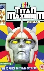 Póster de Titan Maximum