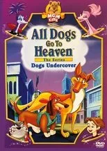 Póster de Todos los perros van al cielo: La Serie