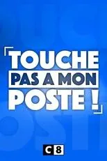Póster de Touche pas à mon poste !