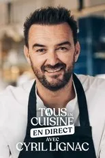 Póster de Tous en cuisine avec Cyril Lignac