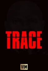 Póster de TRACE