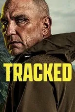 Póster de Tracked - Jagd durch die Wildnis
