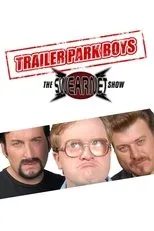 Póster de Trailer Park Boys: The SwearNet Show