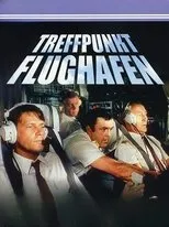 Póster de Treffpunkt Flughafen