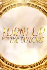 Póster de Turnt Up with the Taylors