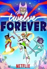 Póster de Twelve Forever