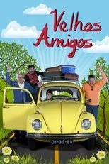 Póster de Velhos Amigos