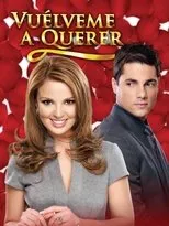 Póster de Vuelveme a querer