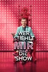 Póster de Wer stiehlt mir die Show?