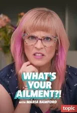 Póster de What's Your Ailment?!