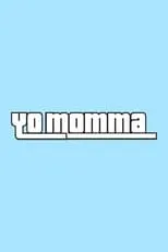 Póster de Yo Momma