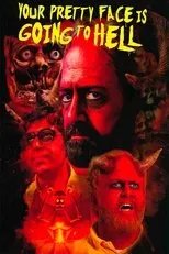 Póster de Your Pretty Face Is Going to Hell
